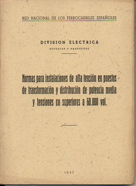 NORMAS PARA INSTALACIONES DE ALTA TENSION EN PUESTOS DE TRANSFORMACION …