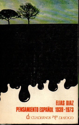NOTAS PARA UN HISTORIA DEL PENSAMIENTO ESPAÑOL ACTUAL. (1939-1973).