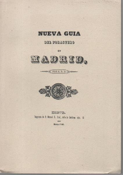 NUEVA GUIA DEL FORASTERO EN MADRID.