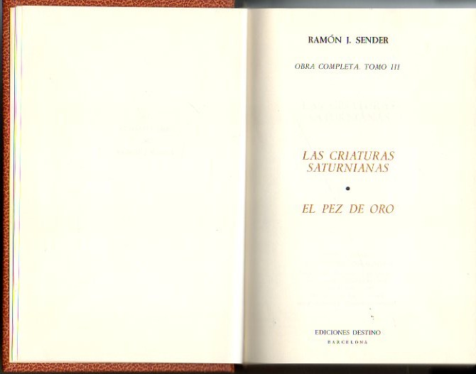 OBRA COMPLETA. TOMO III. LAS CRIATURAS SATURNIANAS. EL PEZ DE …