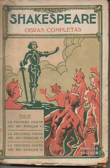 OBRAS COMPLETAS. TOMO XII. LA PRIMERA PARTE DEL REY ENRIQUE …