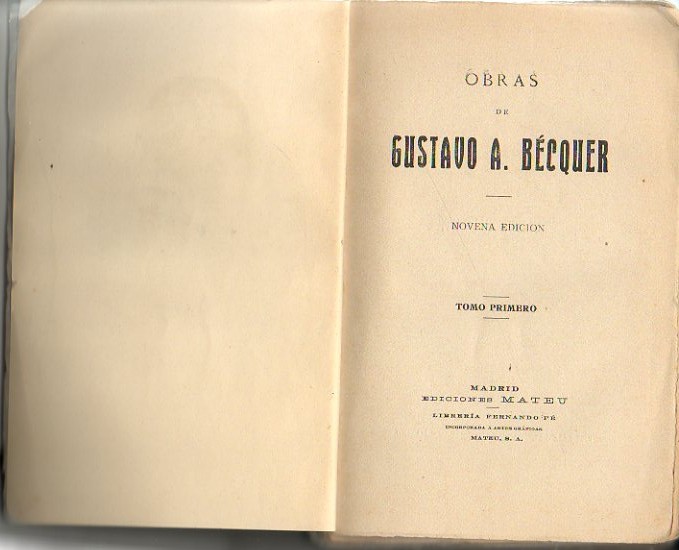 OBRAS DE GUSTAVO A. BECQUER. TOMO PRIMERO.