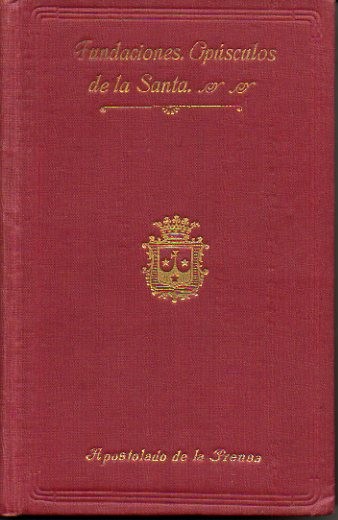 OBRAS DE SANTA TERESA DE JESUS. TOMO III. LIBRO DE …