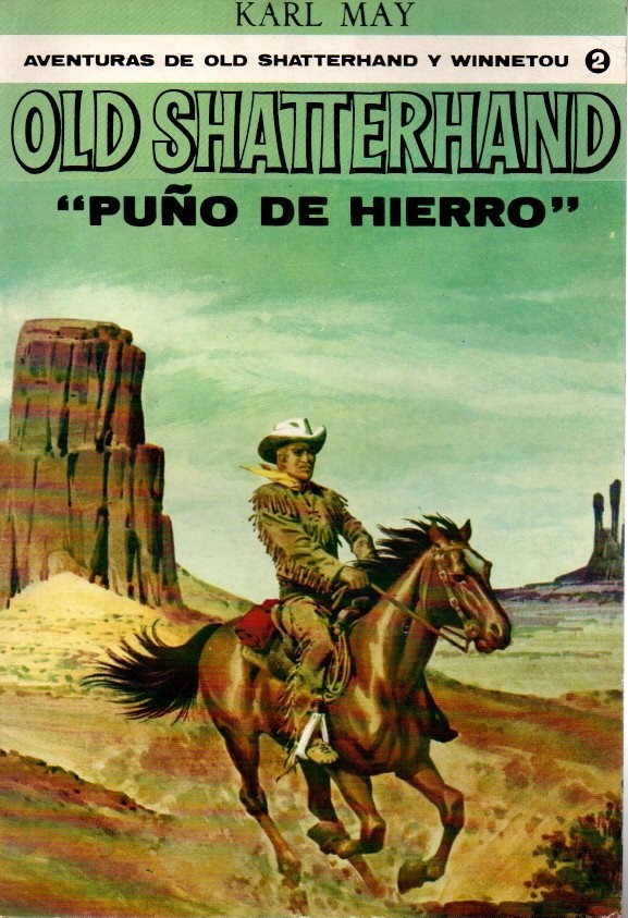 OLD SHATTERHAND. PUÑO DE HIERRO.