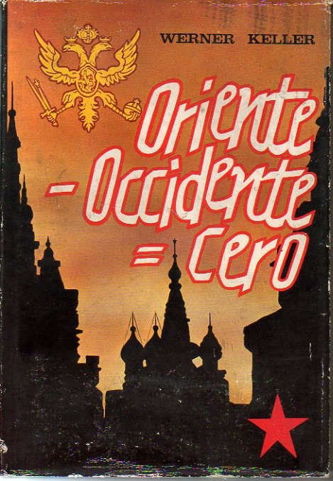ORIENTE - OCCIDENTE=CERO. LA TRANSFORMACION DE RUSIA A TRAVES DEL …