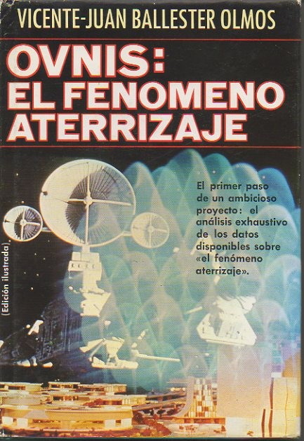 OVNIS. EL FENOMENO ATERRIZAJE.