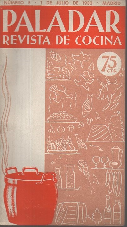 PALADAR. REVISTA DE COCINA. NÚMERO 3, 1 DE JUNIO DE …