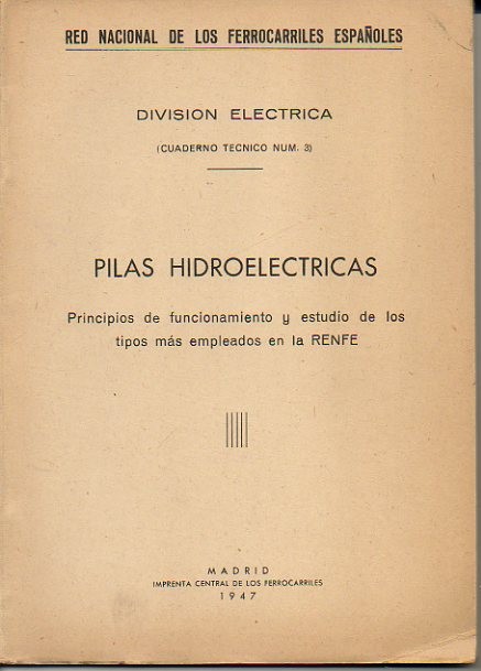 PILAS HIDROELECTRICAS. PRICIPIOS DE FUNCINAMIENTO Y ESTUDIO DE LOS TIPOS …