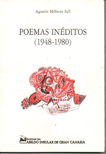 POEMAS INEDITOS. (1948-1980).