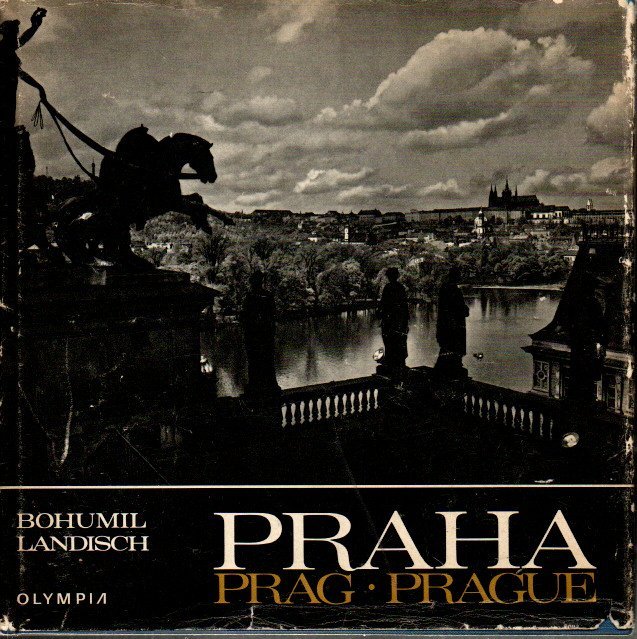 PRAHA. PRAG. PRAGUE.