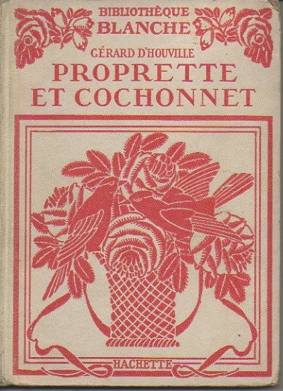 PROPRETTE ET COCHONNET.