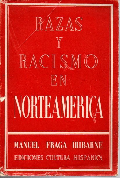 RAZAS Y RACISMO EN NORTEAMERICA.