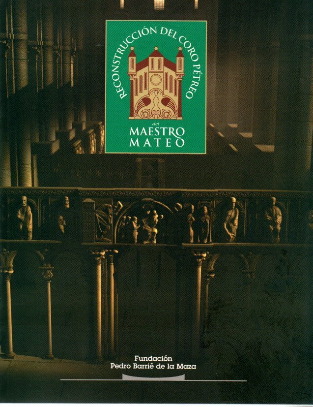 RECONSTRUCCION DEL CORO PETREO DEL MAESTRO MATEO.