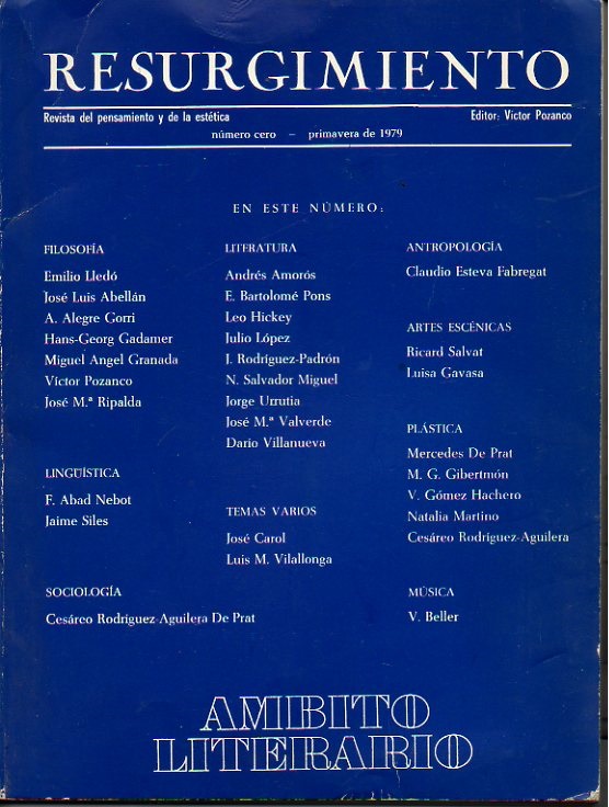 RESURGIMIENTO. REVISTA DEL PENSAMIENTO Y DE LA ESTETICA. NUMERO CERO. …