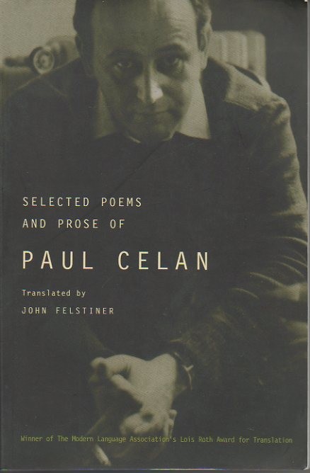 SELECTED POEMS AND PROSE OF PAUL CELAN.