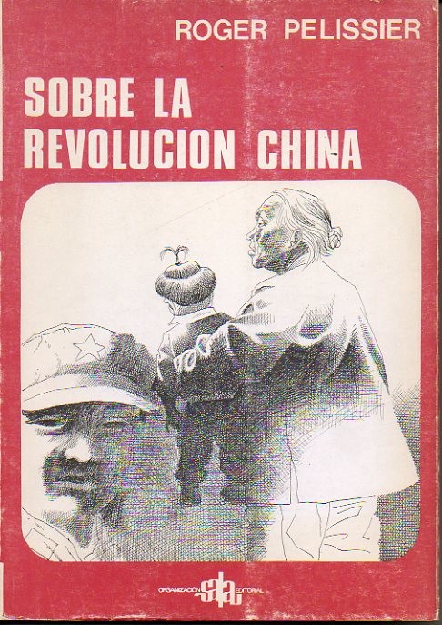 SOBRE LA REVOLUCION CHINA.