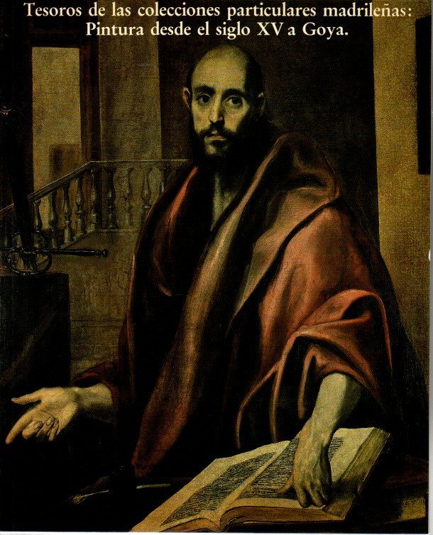 TESOROS DE LAS COLECCIONES PARTICULARES MADRILEÑAS, PINTURA DESDE EL SIGLO …