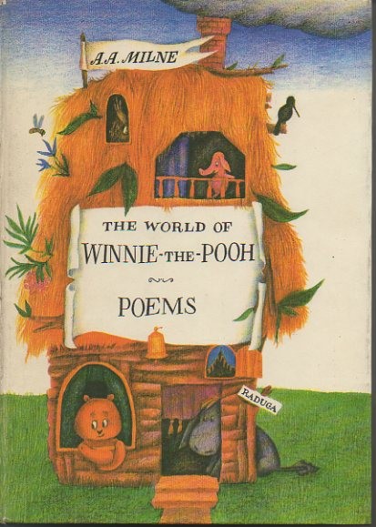 THE WORLD OF WINNIE THE POOH. POEMS. THE HOUSE AT …