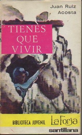 TIENES QUE VIVIR.