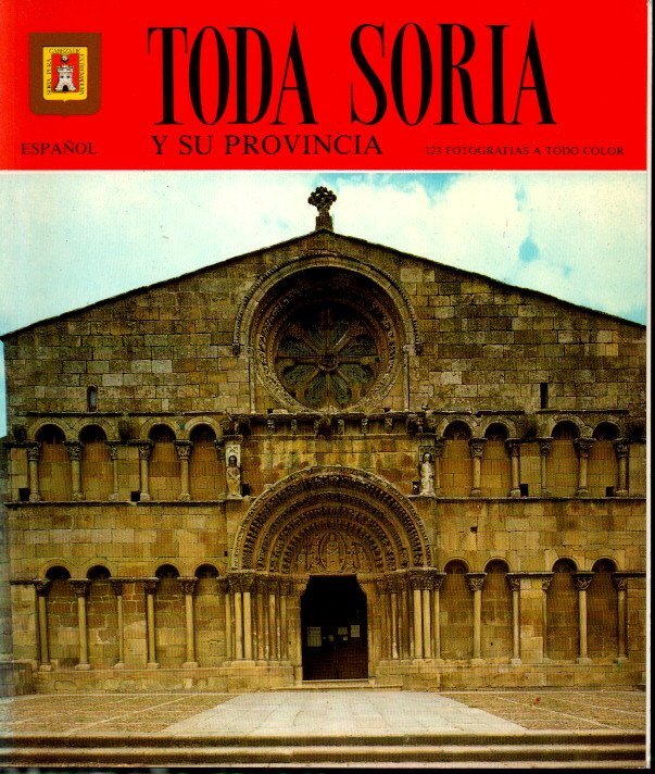 TODA SORIA Y SU PROVINCIA.