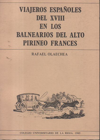 VIAJEROS ESPAÑOLES DEL XVIII EN LOS BALNEARIOS DEL ALTO PIRIENEO …