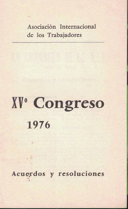 XV CONGRESO. 1976. ACUERDOS Y RESOLUCIONES.