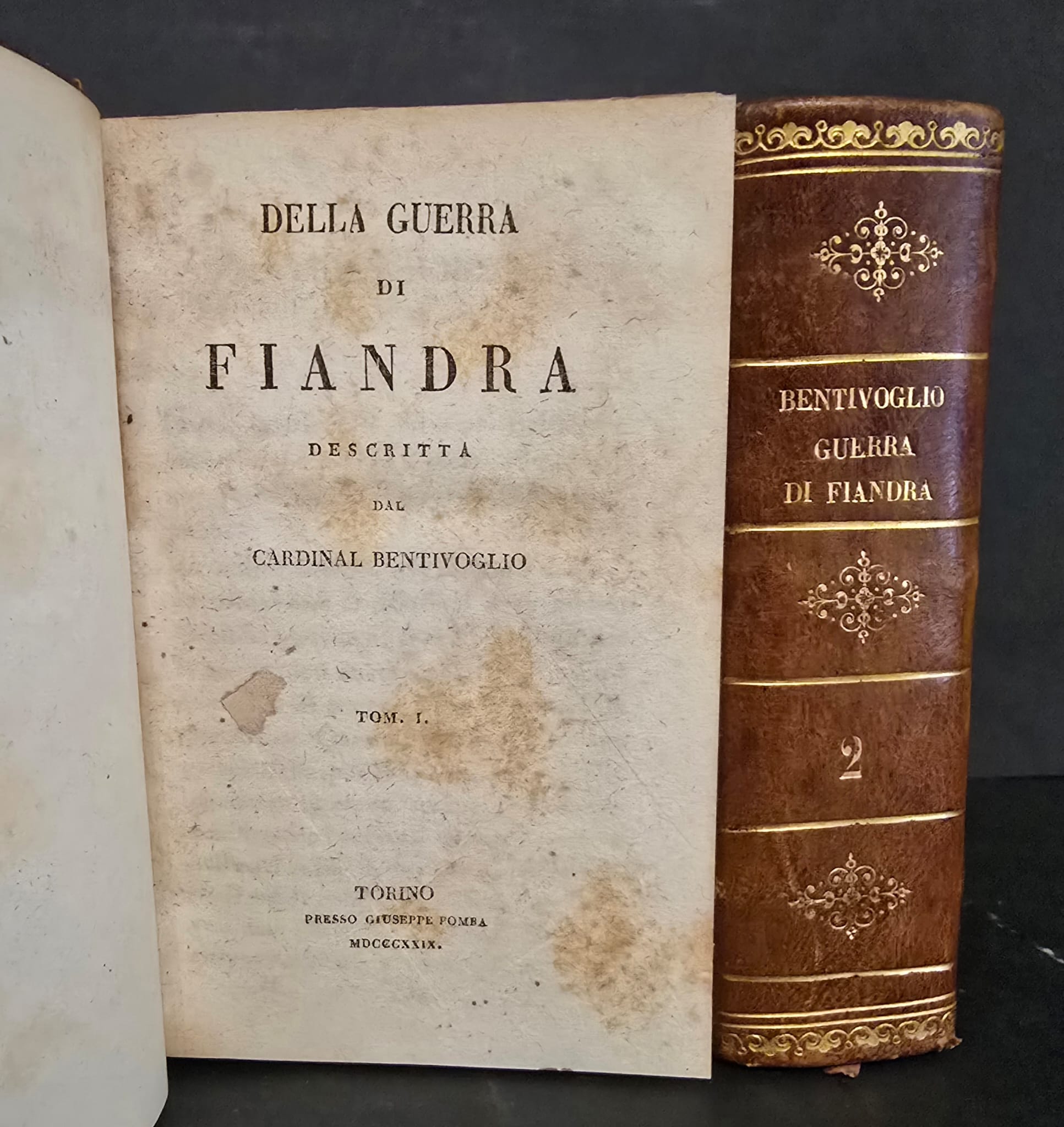 Della guerra di Fiandra descritta dal cardinal Bentivoglio.