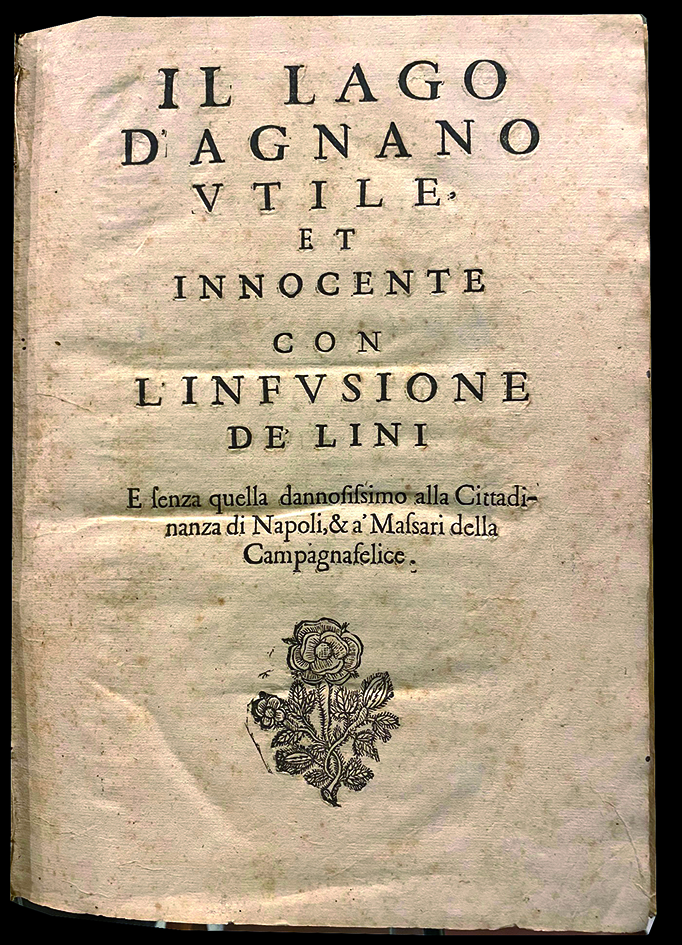 Il Lago d’Agnano utile, et innocente con l’infusione de’ lini …