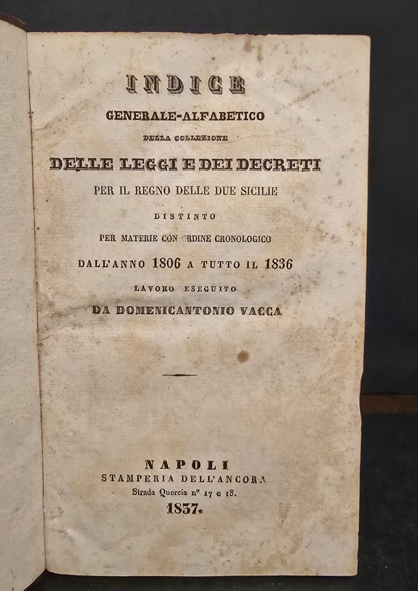 Indice generale-alfabetico della Collezione delle Leggi e dei Decreti per …