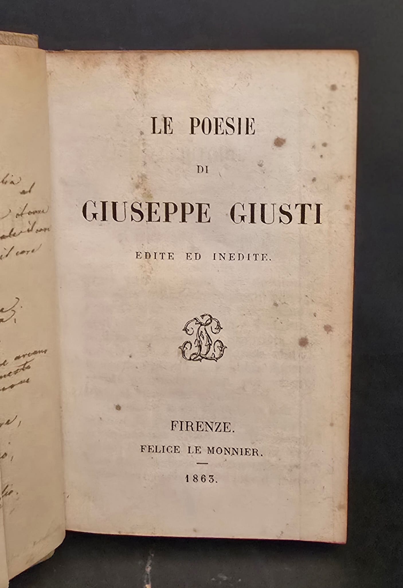 Le poesie ...edite ed inedite.