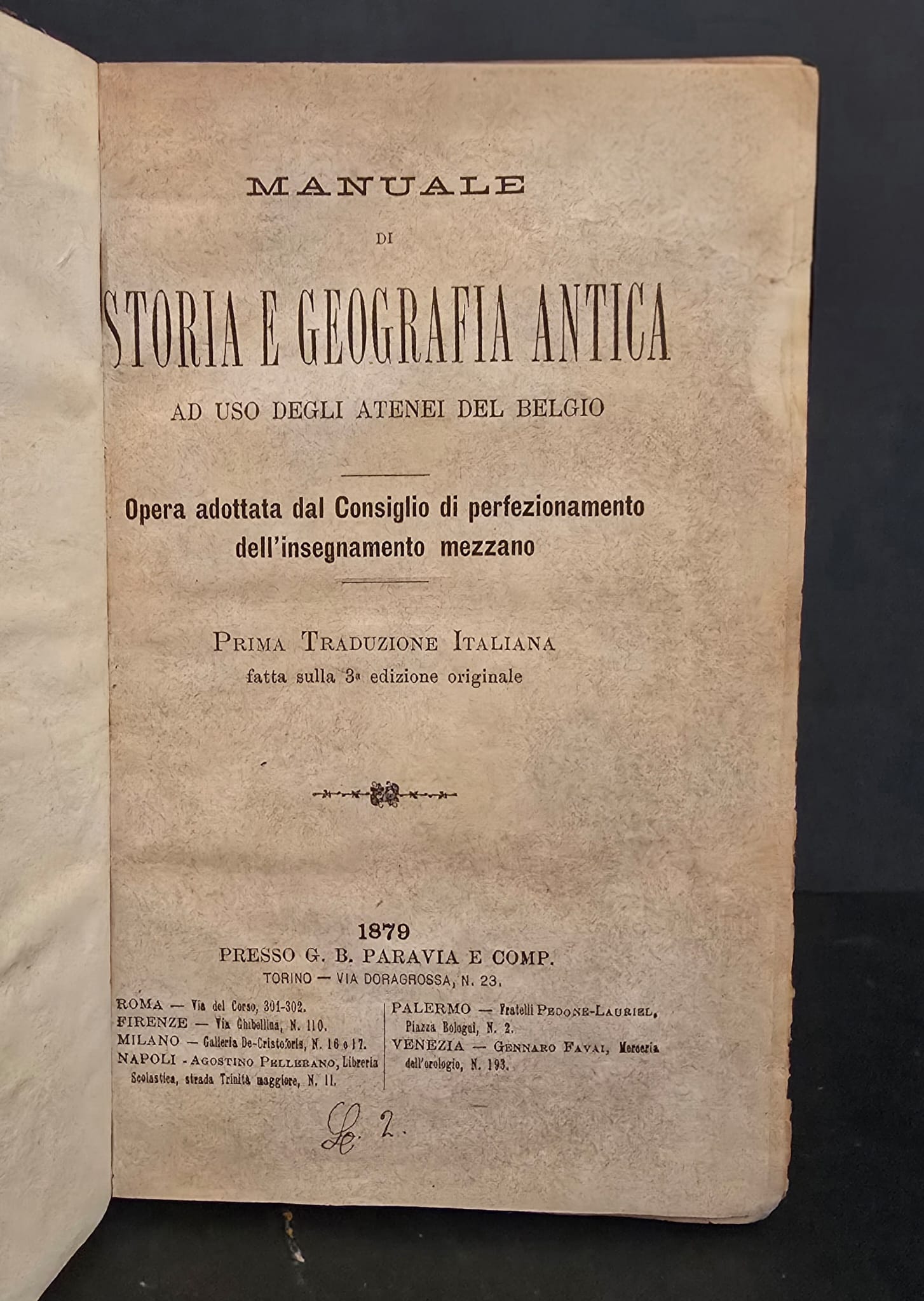 Manuale di Storia e Geografia antica ad uso degli atenei …