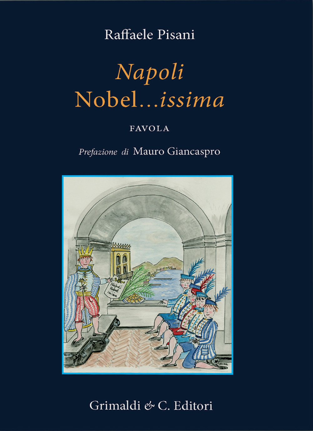 Napoli nobel. issima favola