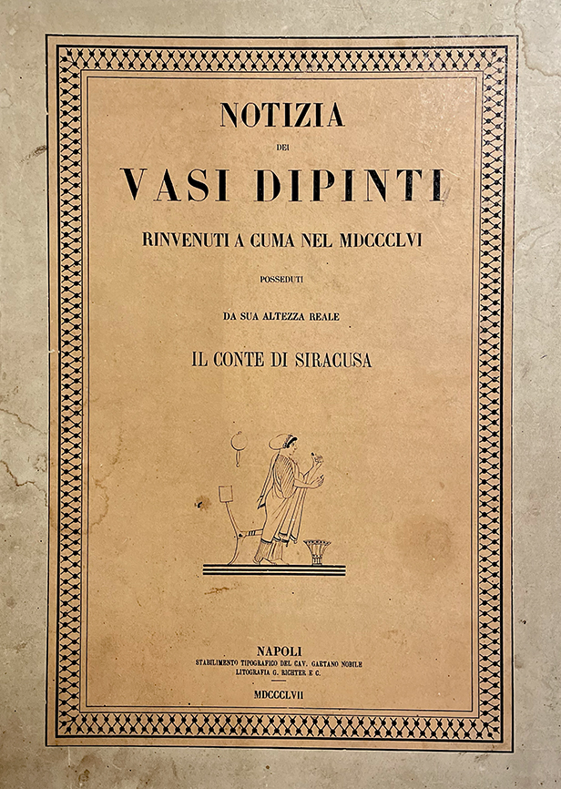 Notizia dei vasi dipinti rinvenuti a Cuma nel MDCCCLVI posseduti …