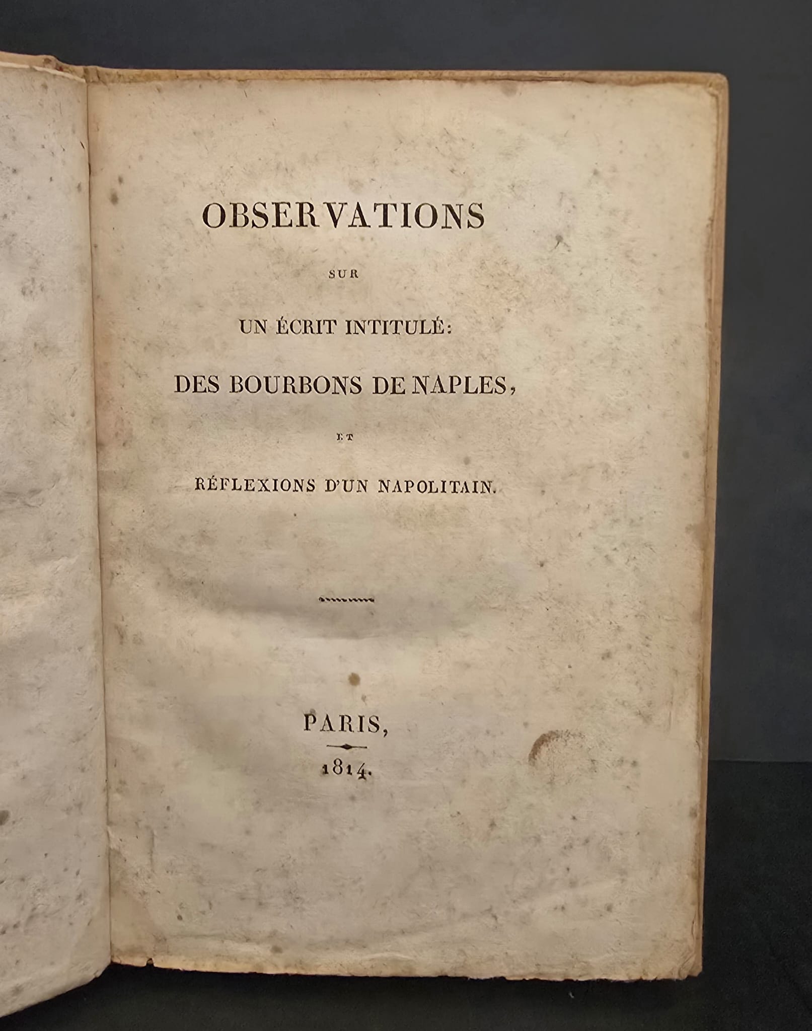 Observation sur un écrit intitulé: Des Bourbons de Naples, et …