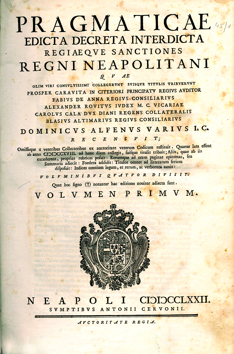 PRAGMATICAE EDICTA DECRETA INTERDICTA Regiaeque sanctiones Regni Neapolitani...