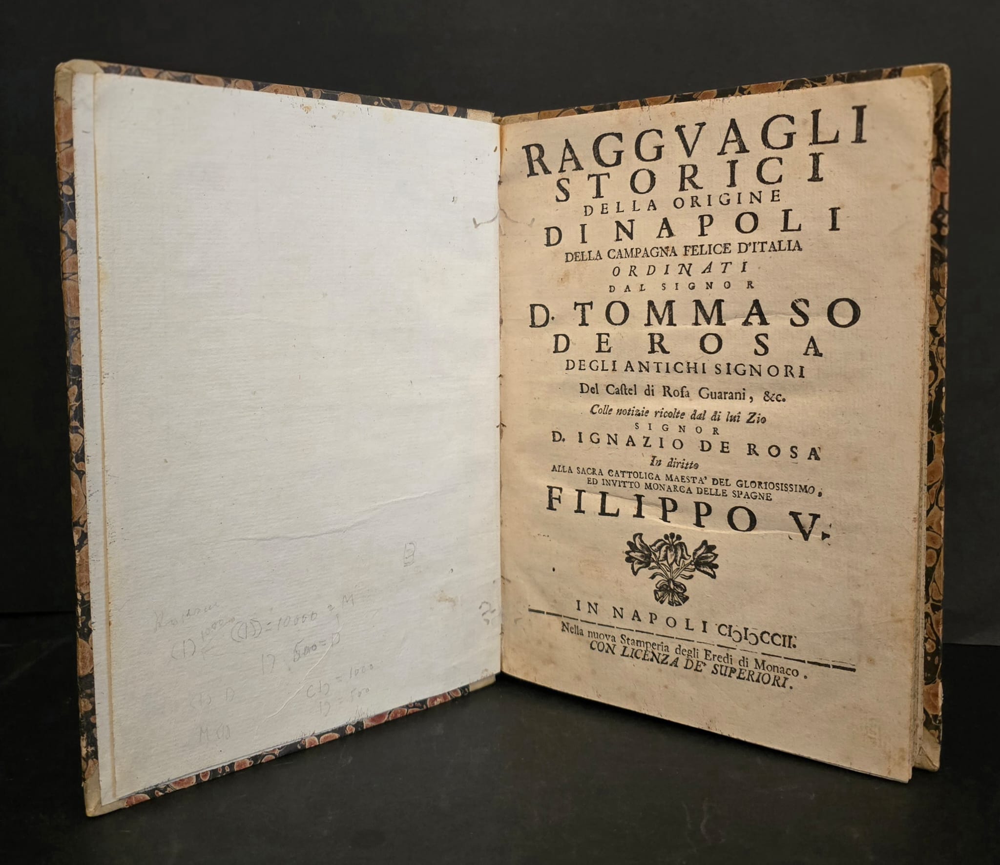 Ragguagli storici della origine di Napoli della Campagna Felice d’Italia …
