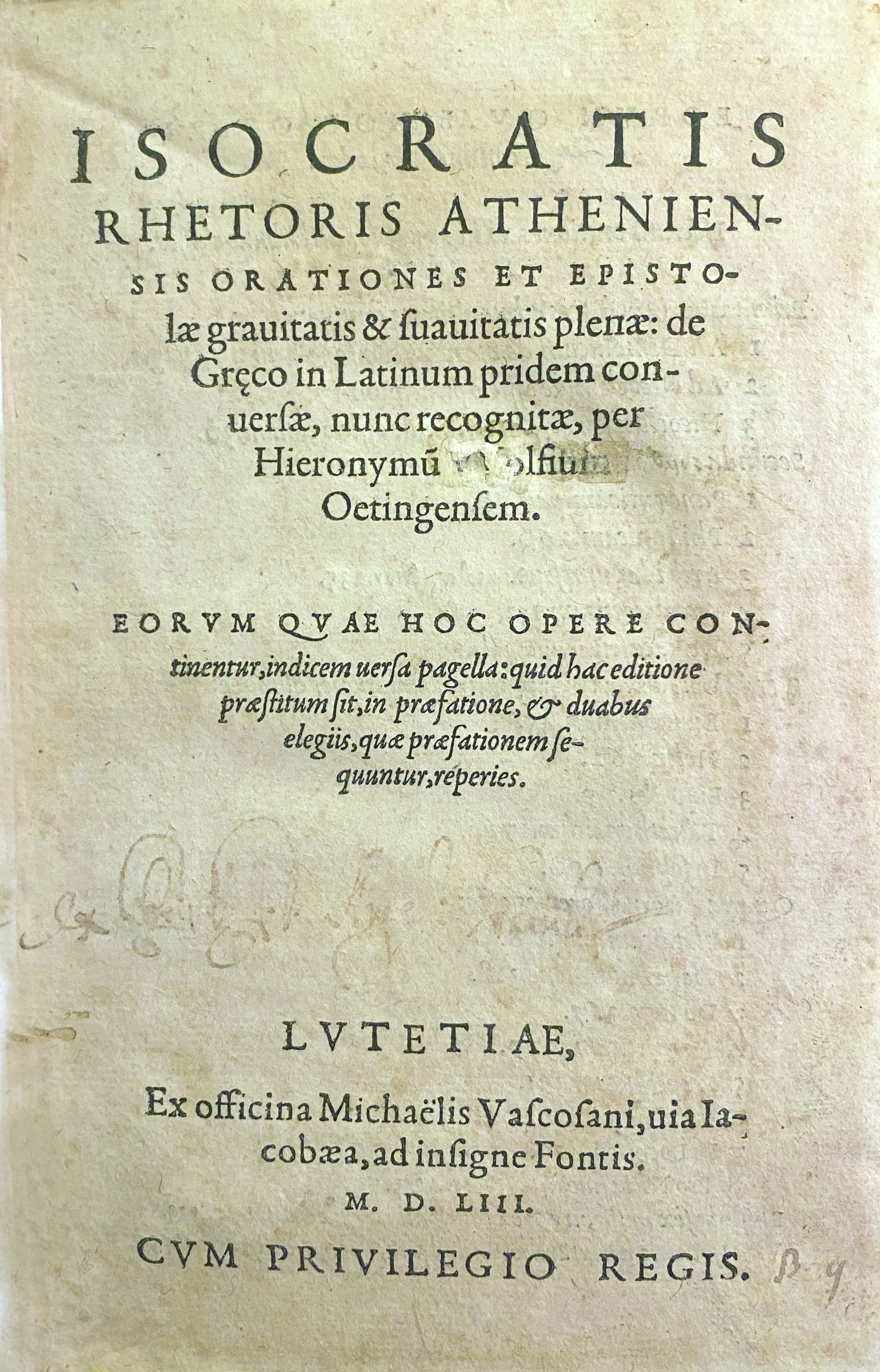 Rhetoris Atheniensis Orationes Et Epistolae Gravitatis & Suavitatis Plenae...