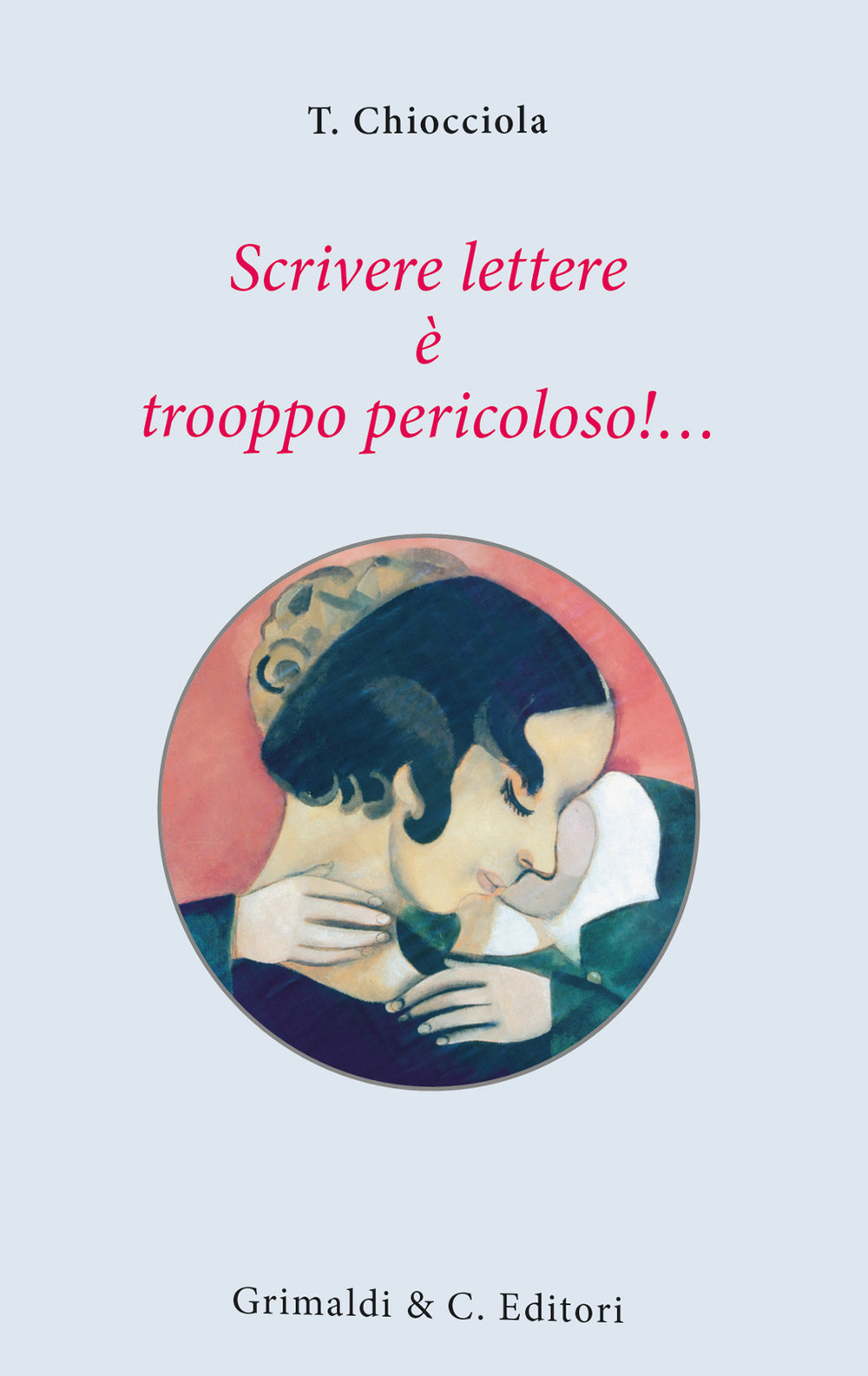 Scrivere lettere è trooppo pericoloso!.