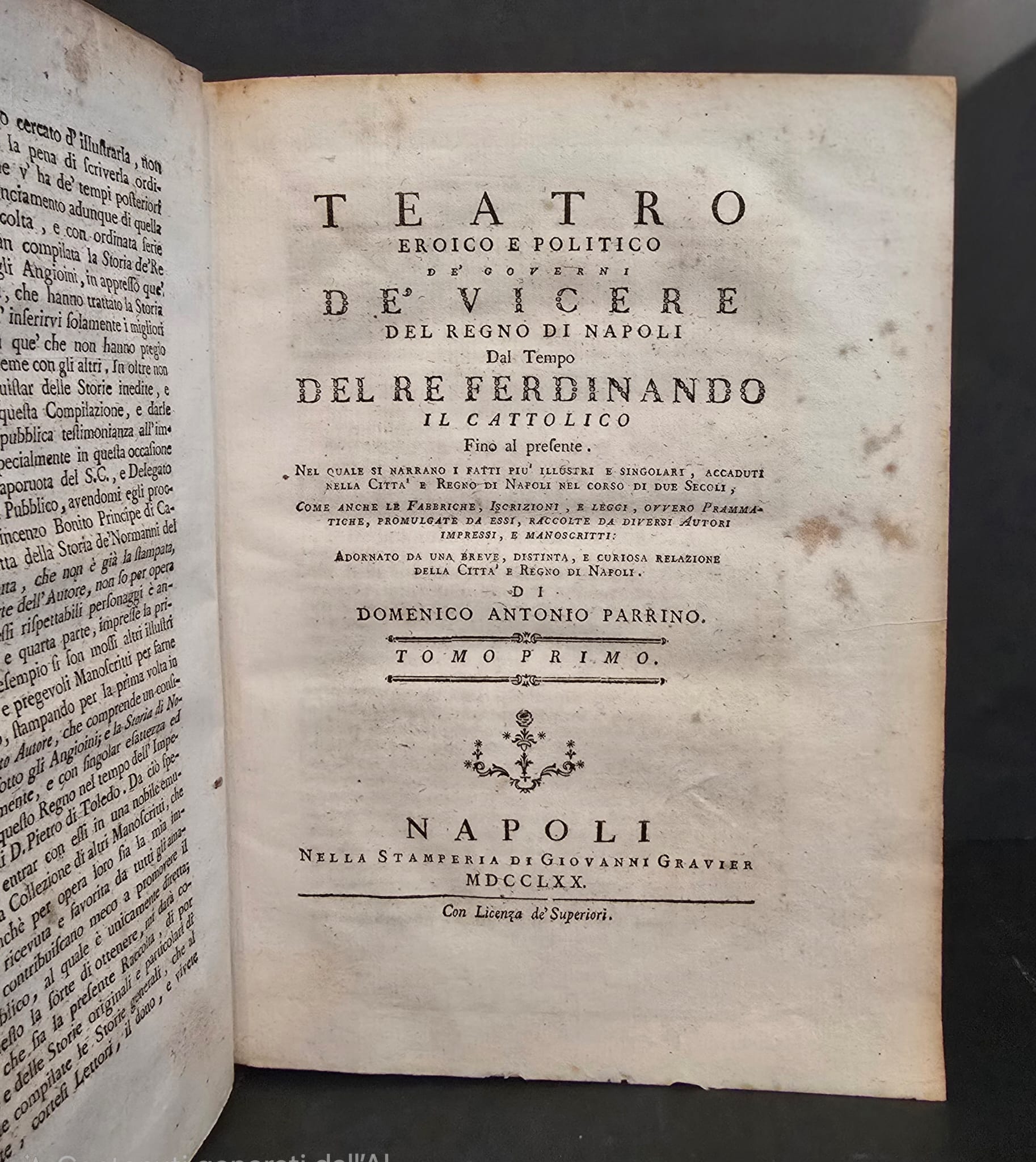 Teatro eroico, e politico de’ Governi de’ vicere del Regno …