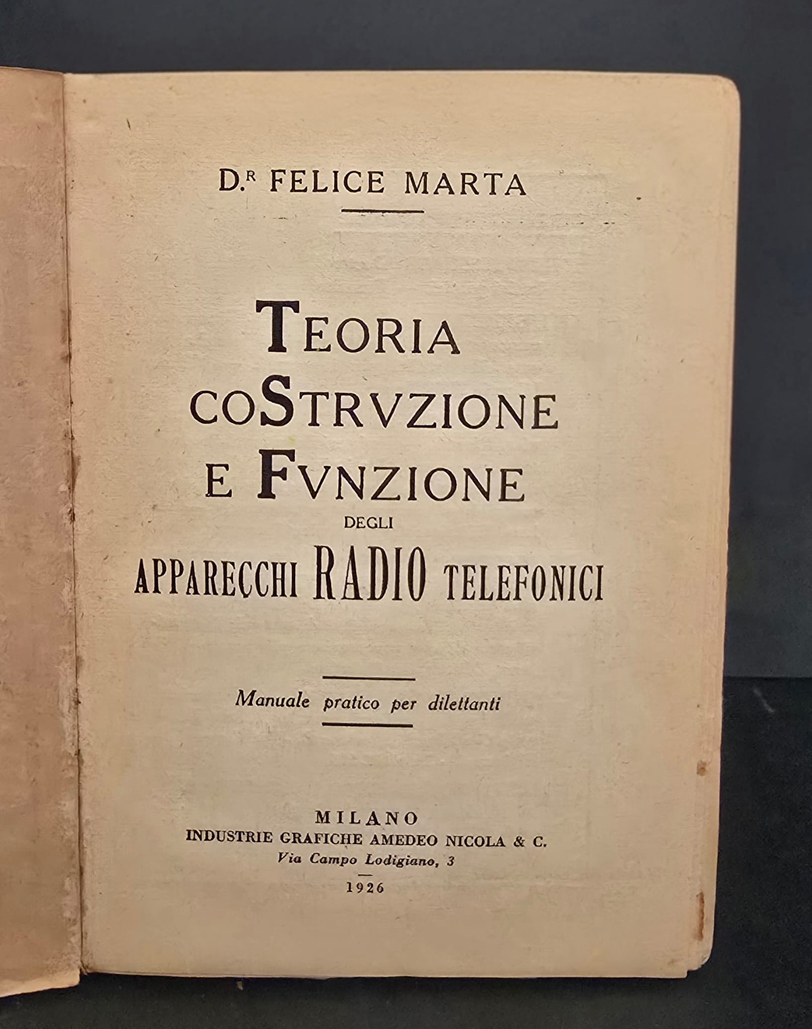 Teoria Costruzione e Funzione Apparecchi Radiotelefonici.