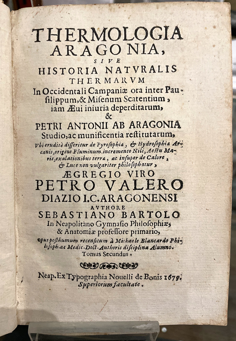 Thermologia Aragonia sive historia naturalis thermarum in occidentali Campaniae ora …