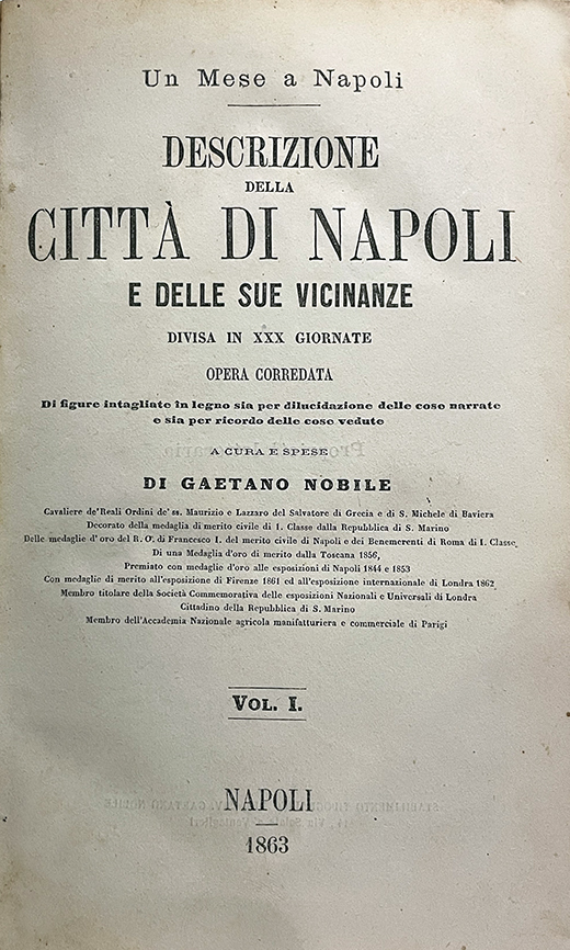 Un mese a Napoli. Descrizione della Città di Napoli e …
