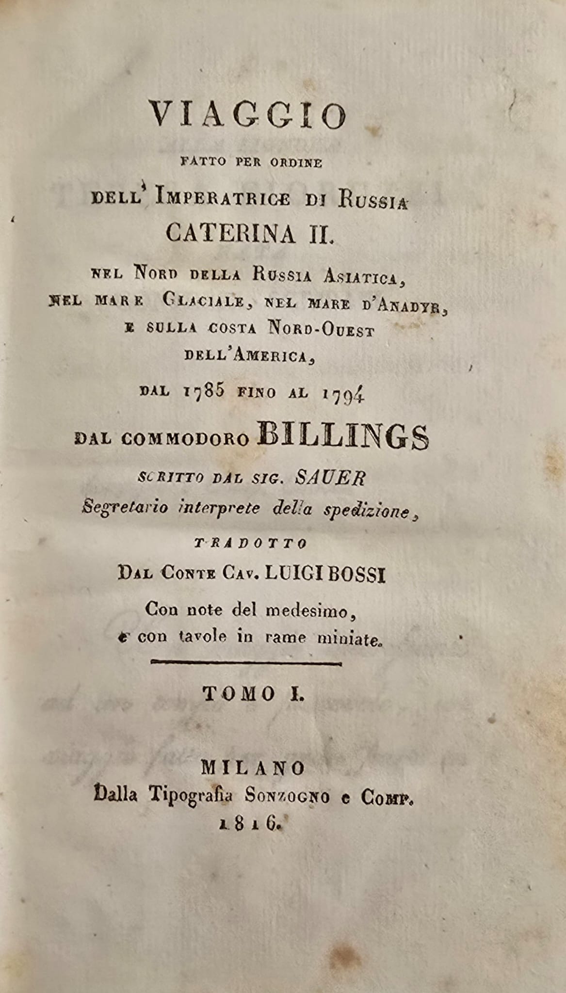 Viaggio fatto per ordine dell’Imperatrice di Russia Caterina II. nel …