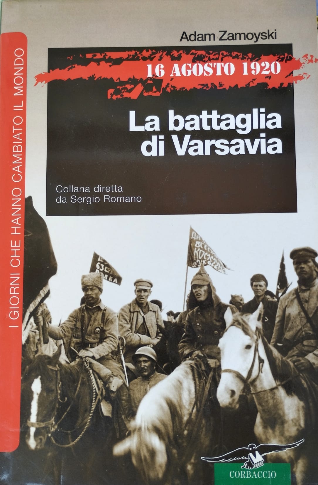 16 Agosto 1920. La battaglia di Varsavia