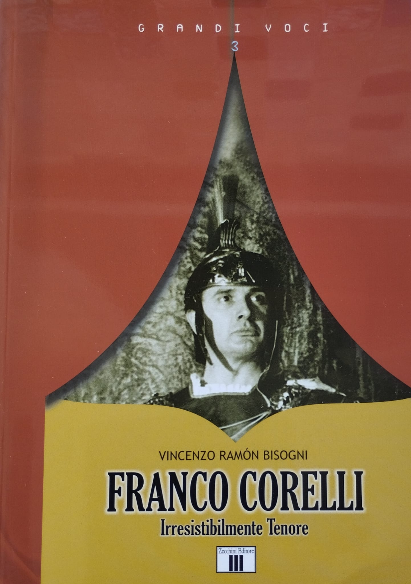 Franco Corelli. Irresistibilmente tenore