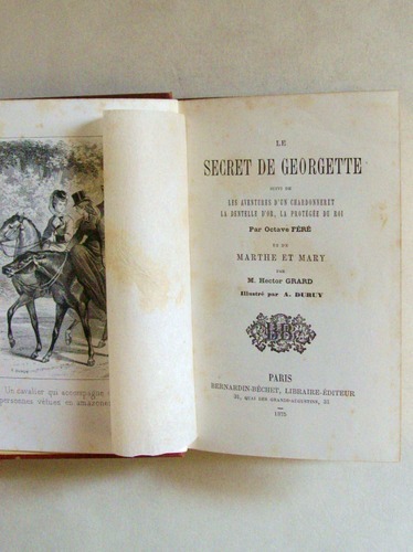 Le secret de Georgette, suivi de Les aventures d'un chardonneret, …