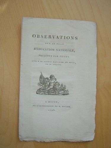 Observations sur le plan d'Education Nationale, présenté par Siéyès, lues …
