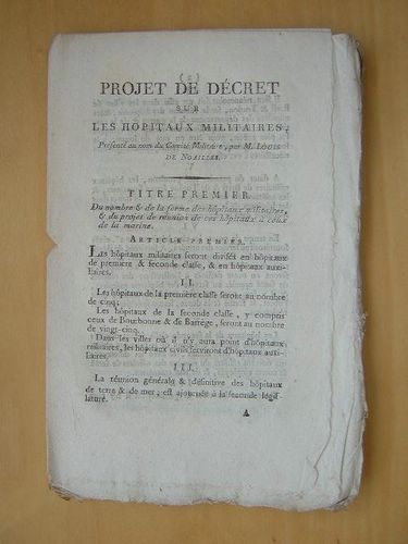 Projet de décret sur les hôpitaux militaires, présenté au nom …