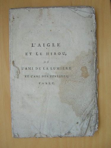 L'Aigle et le Hibou ou l'Ami de la Lumière et …