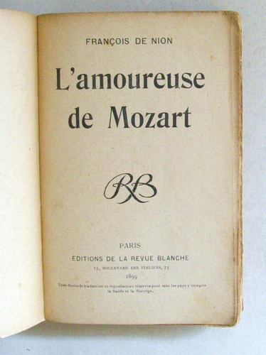 L’amoureuse de Mozart. [ Livre dédicacé par l'auteur ]